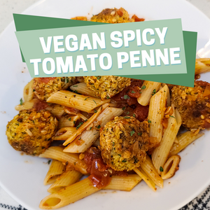 Plant-Based Spicy Tomato Penne with Vegan Chick'n