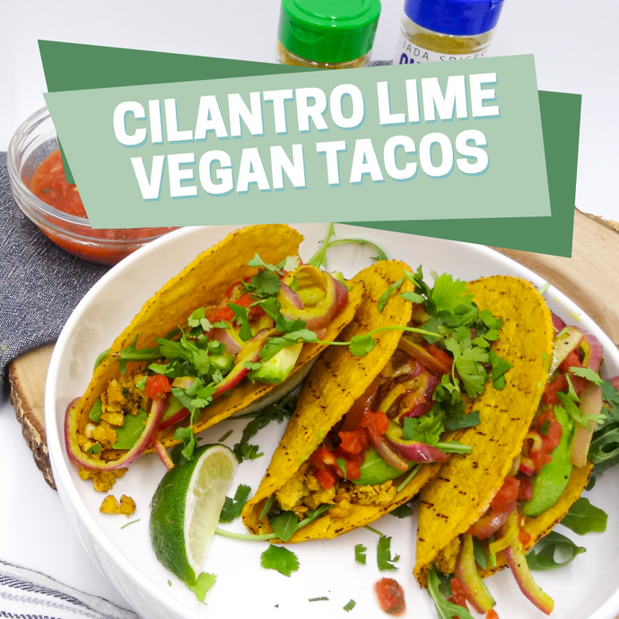 Cilantro Lime Vegan Chick’n Tacos
