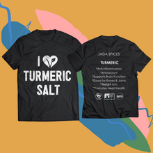 I Love Turmeric Salt T-Shirt