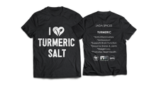 I Love Turmeric Salt T-Shirt
